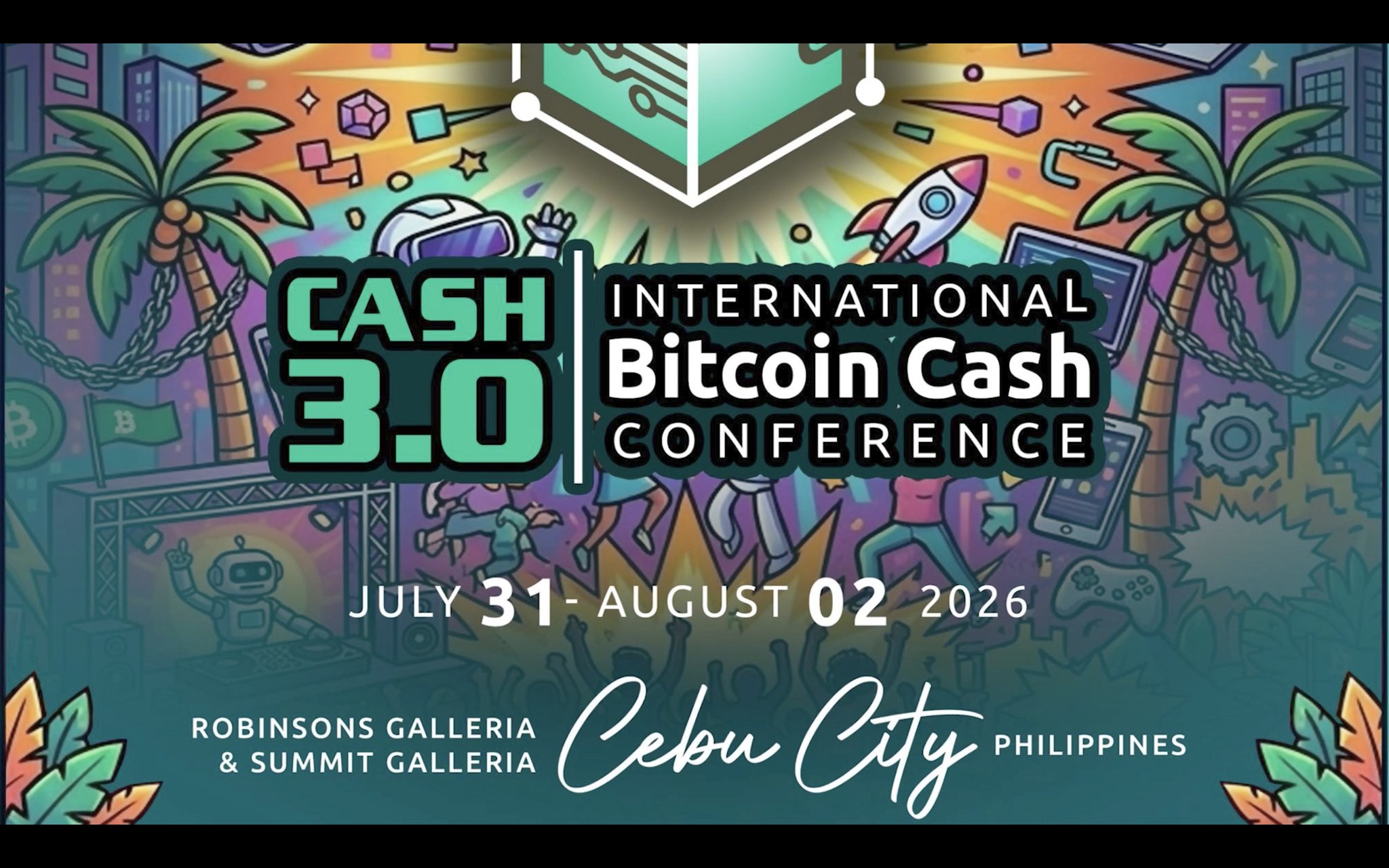 Cash 3.0: International Bitcoin Cash Conference