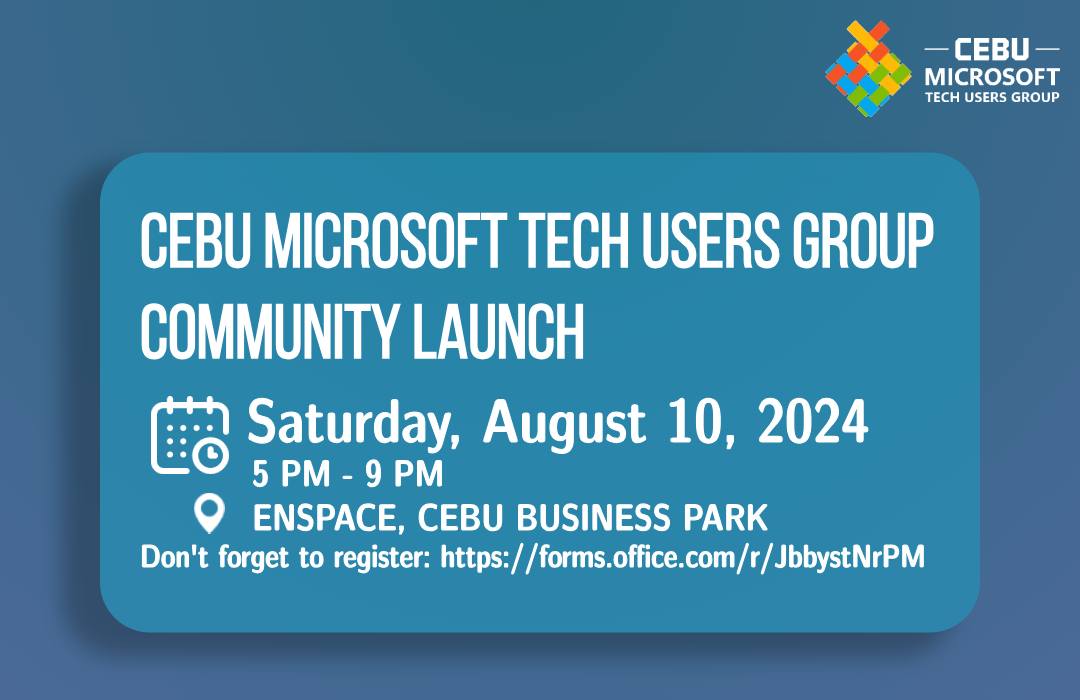 Cebu Microsoft Tech Users Group Community Launch