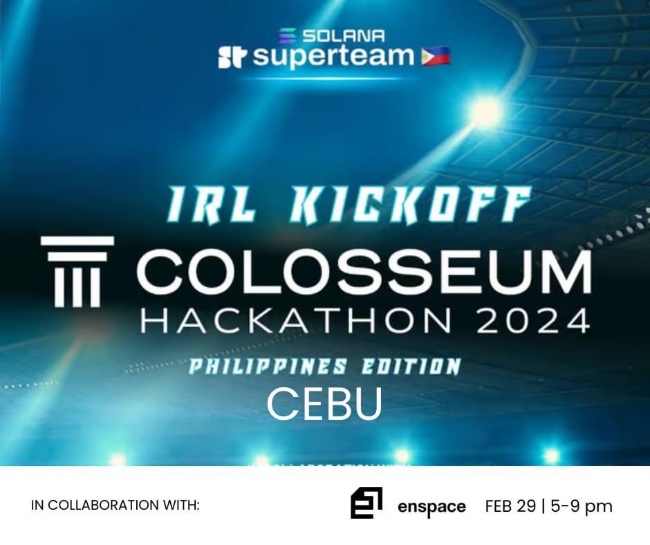COLOSSUEM HACKATHON 2024 by SOLANA Superteam