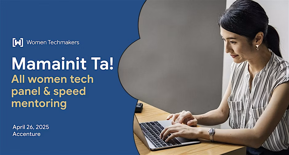 Mamainit 'Ta: All-women Tech Panel and Speed Mentoring
